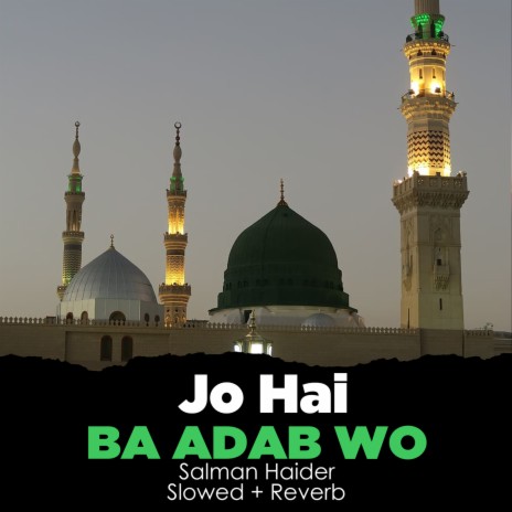 Jo Hai Ba Adab Wo Lofi | Boomplay Music