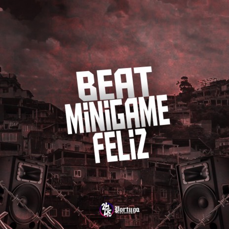 Beat Mini Game Feliz ft. DJ RD DA DZ7 | Boomplay Music