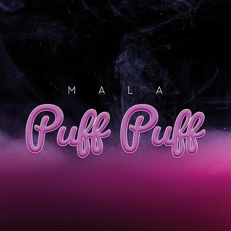 Puff Puff | Boomplay Music