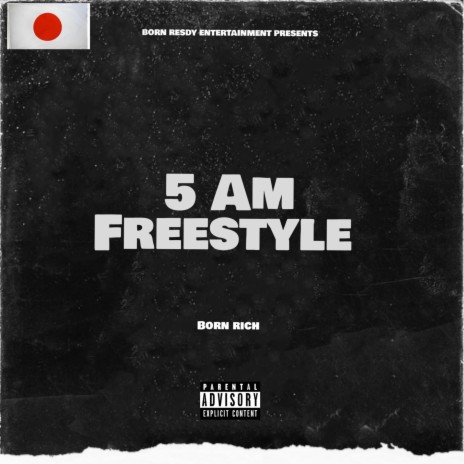 5 AM Freestyle | Boomplay Music