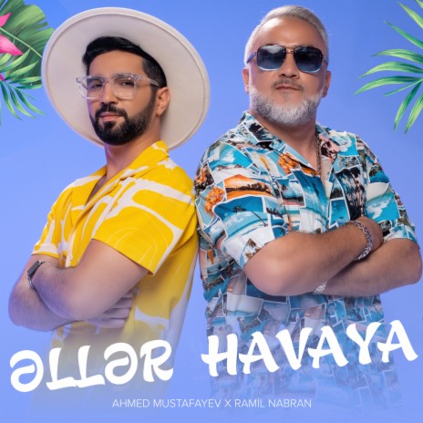 Əllər Havaya ft. Ramil Nabran | Boomplay Music