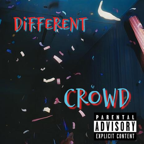 Different Crowd ft. Scott Jones