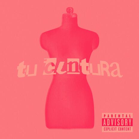 TU CINTURA | Boomplay Music