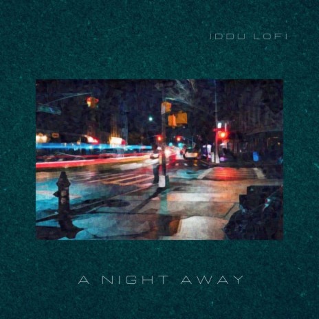 A Night Away | Boomplay Music