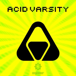 Acid Varsity