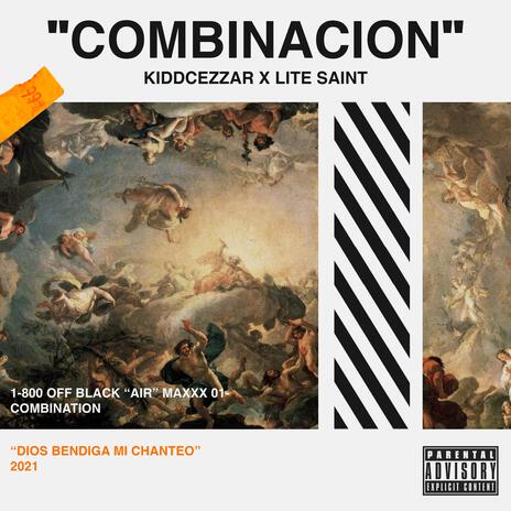 Combinacion ft. Lite Saint | Boomplay Music