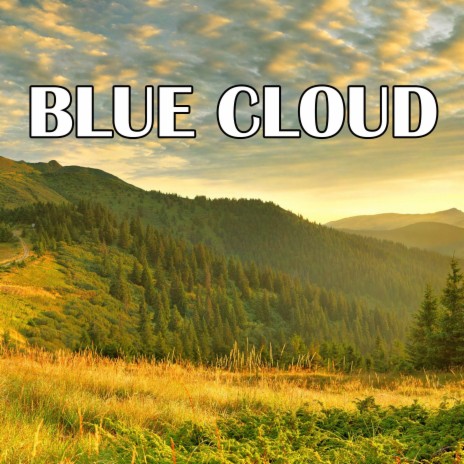 Blue Cloud | Boomplay Music