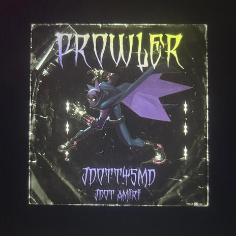 PROWLER ft. JDOT AMIRI | Boomplay Music