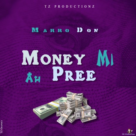 Money Mi Ah Pree | Boomplay Music