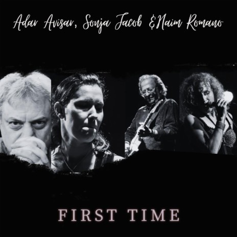 First Time (feat. Lital Gertner) | Boomplay Music