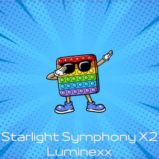 Starlight Symphony X2