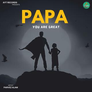 Papa You are the One