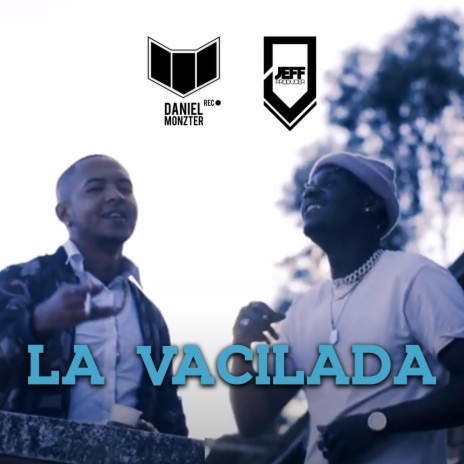 La Vacilada ft. Doble Impacto | Boomplay Music