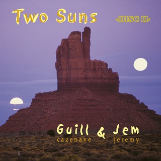 Two Suns (Disc 2)