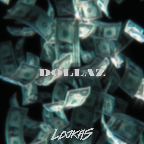 DOLLAZ | Boomplay Music