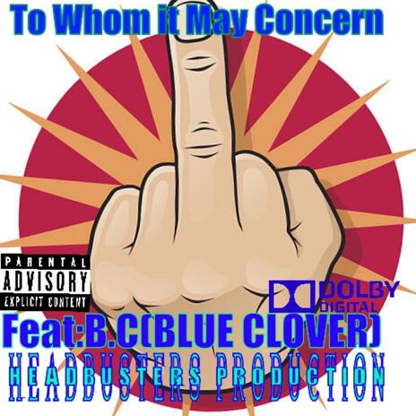 To whom it may concern ft. B.C | Boomplay Music