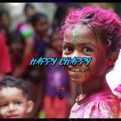 Happy Chappy | Boomplay Music