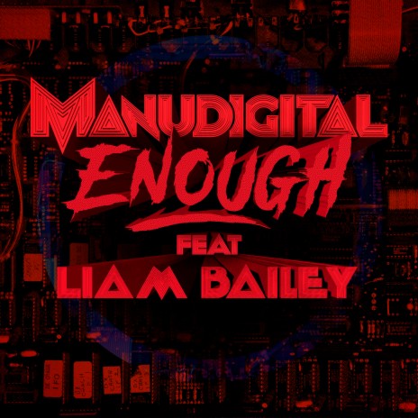 Enough ft. Liam Bailey | Boomplay Music