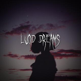 lucid dreams