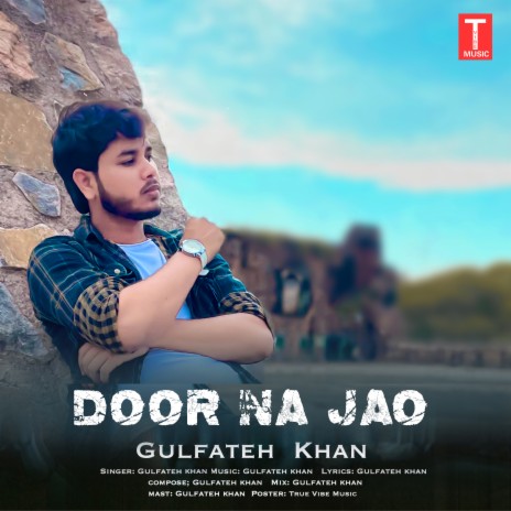 Door Na Jao | Boomplay Music