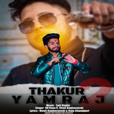 Thakur Yamraj 2 ft. Vivek Raghuvanshi | Boomplay Music