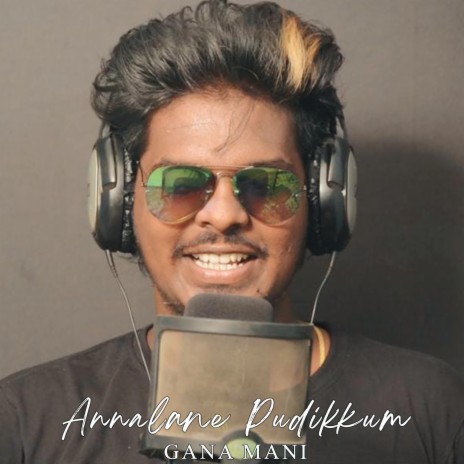 Annalane Pudikkum ft. Thiruvallur Gana Murugan | Boomplay Music