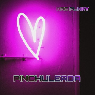 PINCHULEADA lyrics | Boomplay Music