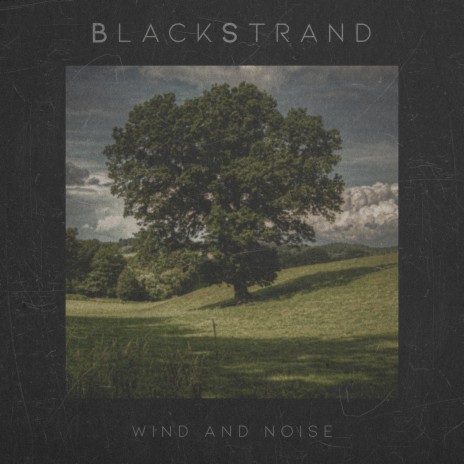 Wind and Noise | Boomplay Music