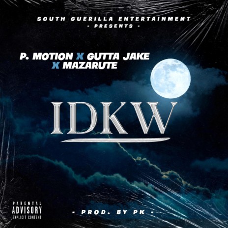 I Don't Know Why ft. P. Motion & Gutta Jake
