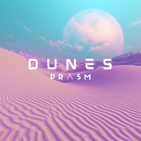 Dunes | Boomplay Music