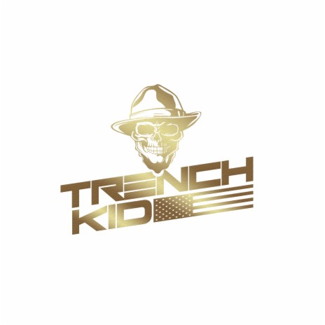 TRENCH KID | Boomplay Music