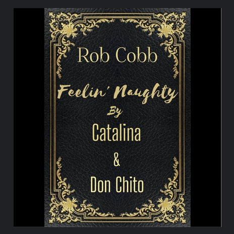 Feelin Naughty ft. Catalina & Don Chito | Boomplay Music