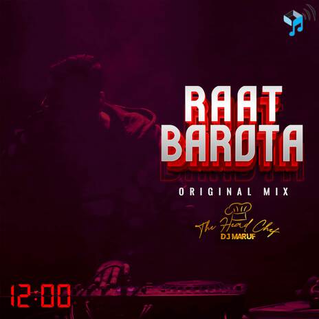 Raat Barota (Original Mix) | Boomplay Music