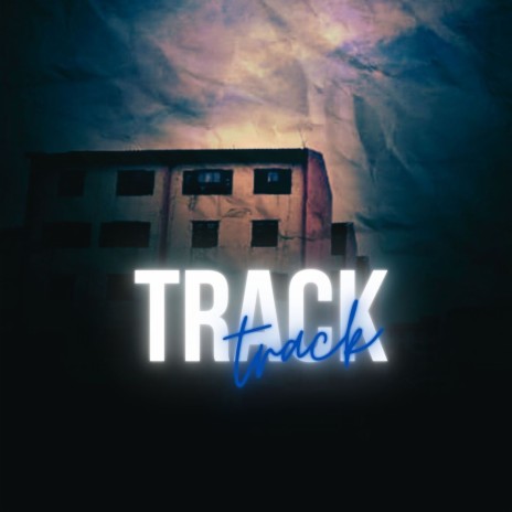 TRACK | Boomplay Music