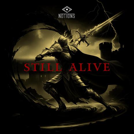 STILL ALIVE | Boomplay Music