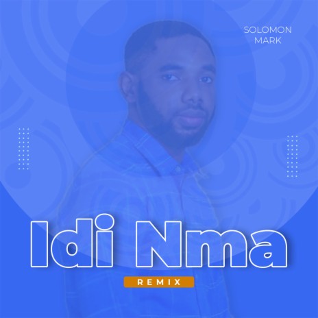 Idi Nma Remix | Boomplay Music