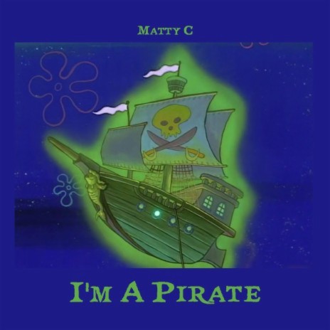 I'm a Pirate | Boomplay Music