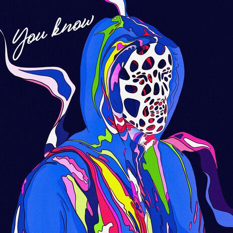 You Know | Boomplay Music