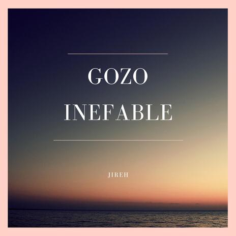 Gozo Inefable | Boomplay Music