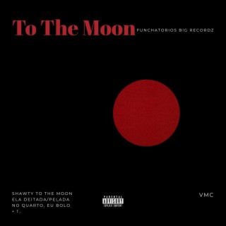 To The Moon