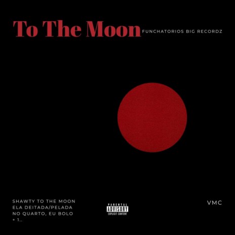 To The Moon | Boomplay Music