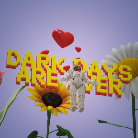 dark days are over ft. Dyson | Boomplay Music