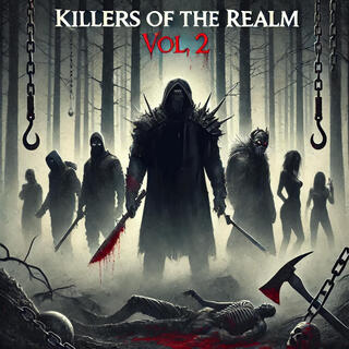 Killers of the Realm, Vol. 2