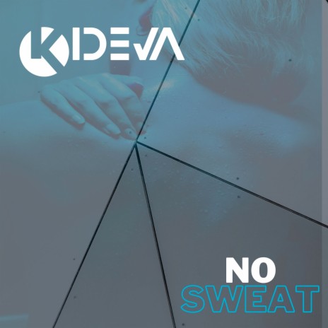No Sweat | Boomplay Music