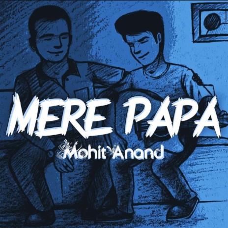 Mere Papa | Boomplay Music