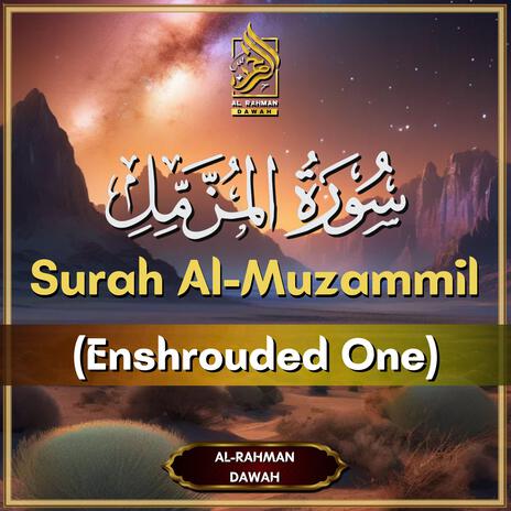 Surah Al Muzammil (Enshrouded One) | Boomplay Music