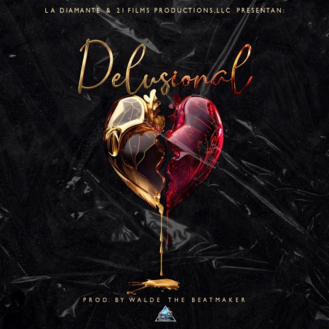 DELUSIONAL | Boomplay Music