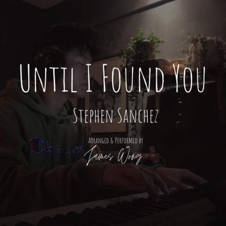 Until I Found You | Piano Cover | Boomplay Music