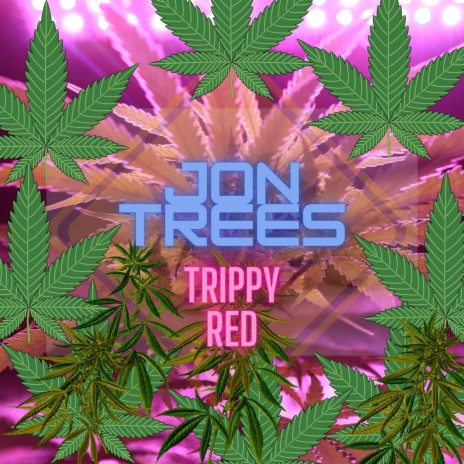 TRIPPY RED