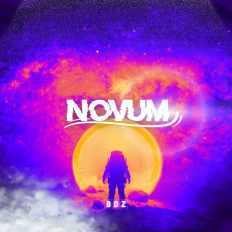 Novum ft. BDZ | Boomplay Music